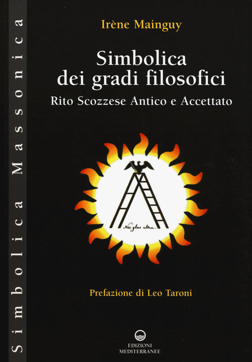 Cover of Simbolica dei gradi filosofici. Rito scozzese antico e accettato
