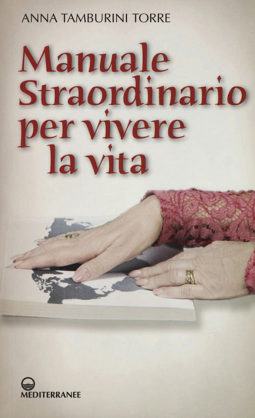 Cover of Manuale straordinario per vivere la vita