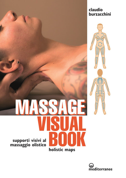 Cover of Massage visual book. Supporti visivi al massaggio olistico