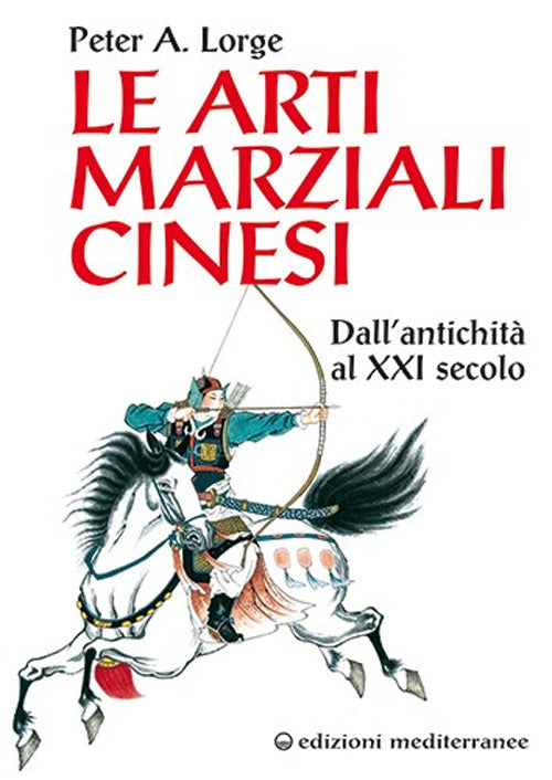 Cover of arti marziali cinesi. Dall’antichità al XXI secolo