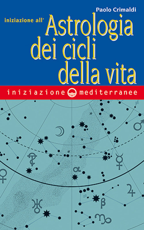 Cover of Iniziazione all'astrologia dei cicli della vita