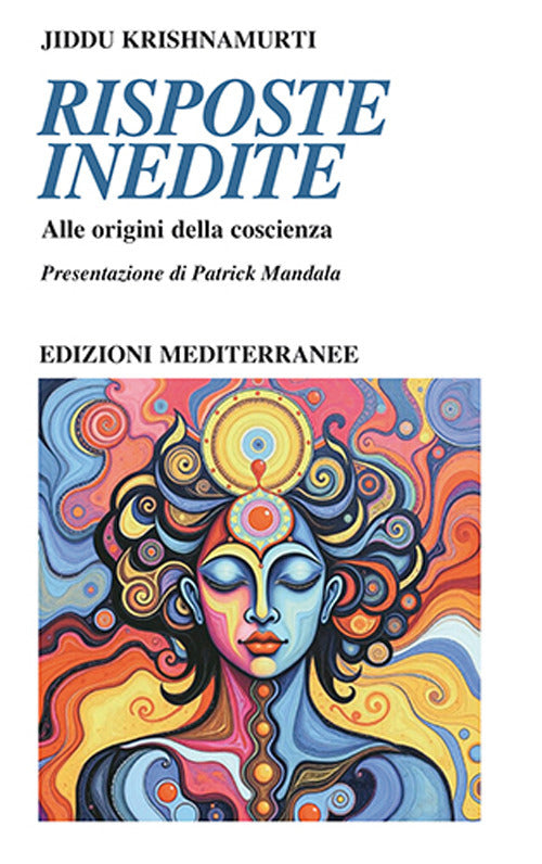 Risposte inedite. Alle origini della coscienza