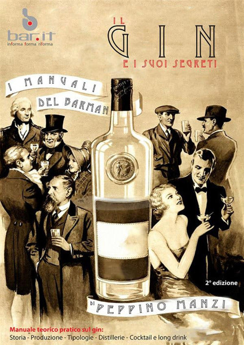 Cover of gin e i suoi segreti. I manuali del barman