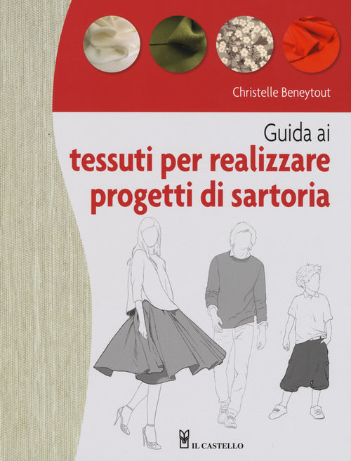Cover of Guida ai tessuti per realizzare progetti di sartoria