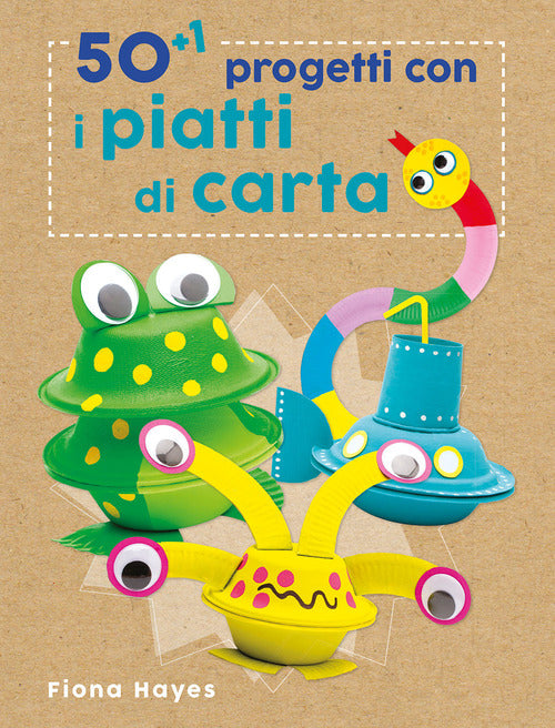 Cover of 50+1 progetti con i piatti di carta