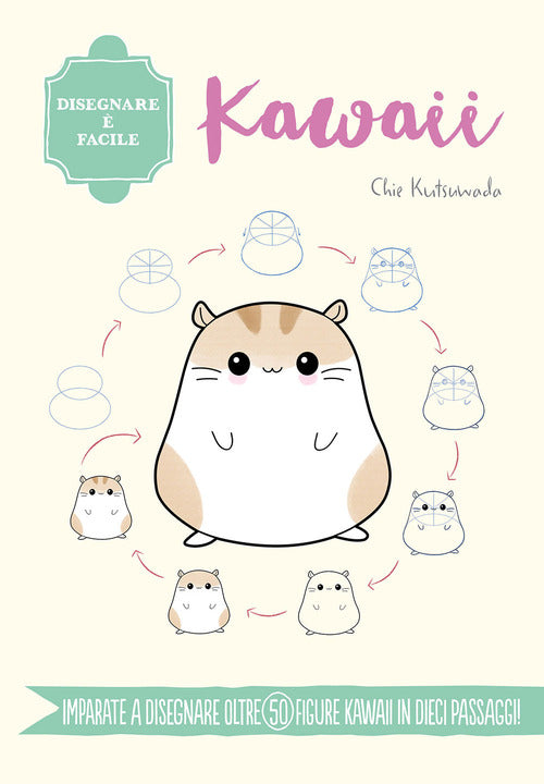 Cover of Kawaii. Disegnare è facile
