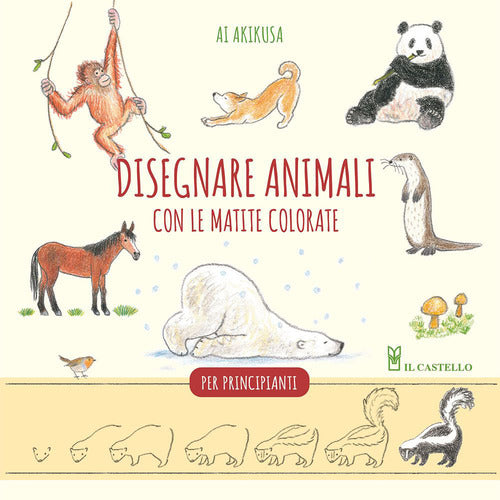 Cover of Disegnare animali con le matite colorate. Per principianti
