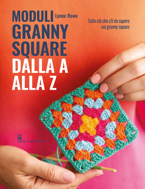 Moduli granny square dalla A alla Z