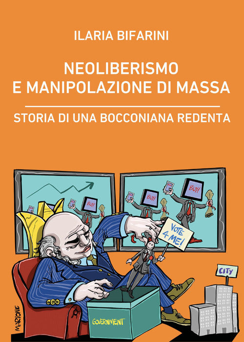 Cover of Neoliberismo e manipolazione di massa. Storia di una bocconiana redenta