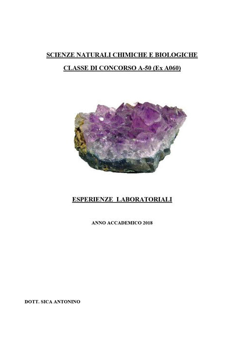 Cover of Scienze naturali chimiche e biologiche. Classe di concorso A-50 (ex A060). Esperienze laboratoriali