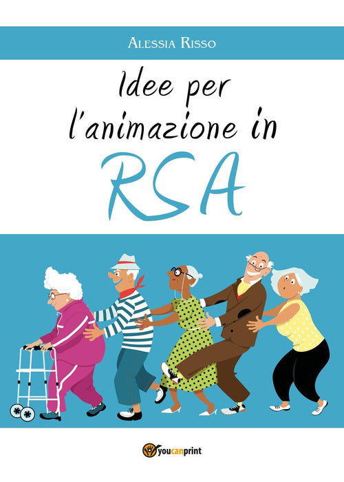 Cover of attività da potere svolgere in case di riposo