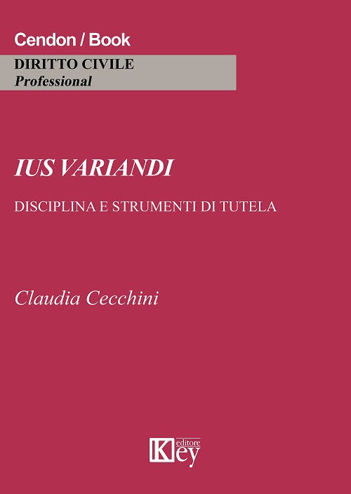 Cover of Ius variandi. Disciplina e strumenti di tutela