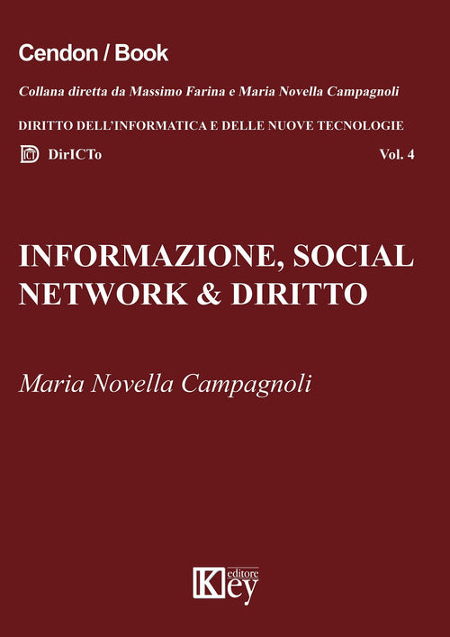 Cover of Informazione, social network & diritto. Dalle fake news all'hate speech online. Risvolti sociologici, profili giuridici, interventi normativi