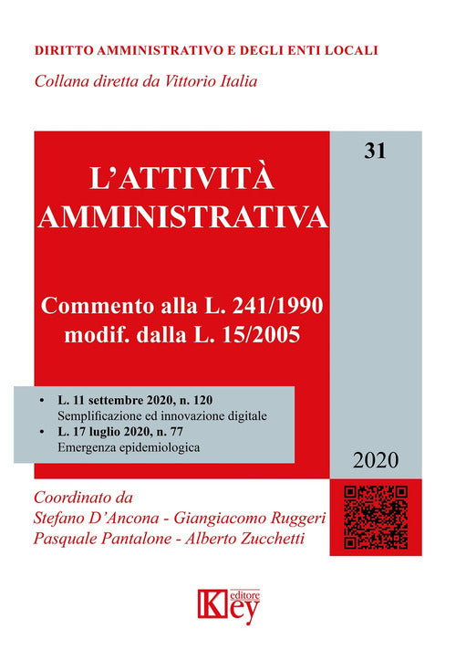 Cover of attività amministrativa. Commento alla L. 241/1990, modif. dalla L. 15/2005