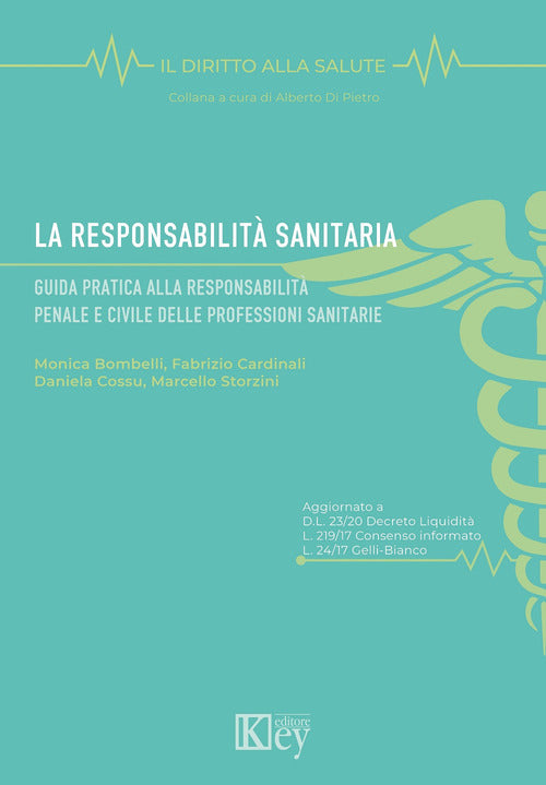 Cover of responsabilità sanitaria. Guida pratica alla responsabilità penale e civile delle professioni sanitarie