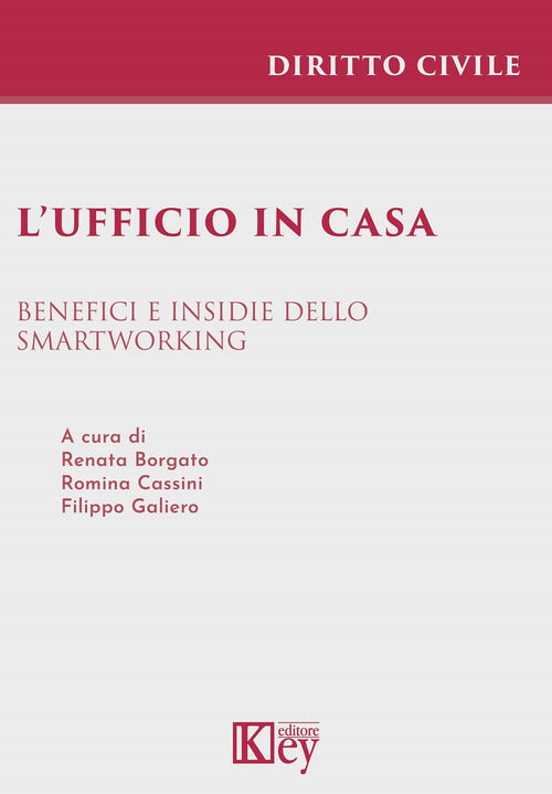 Cover of ufficio in casa. Benefici e insidie dello smartworking