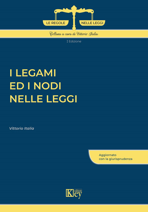 Cover of legami ed i nodi nelle leggi