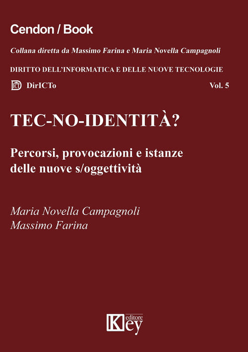 Cover of Tec-no-identità? Percorsi, provocazioni e istanze delle nuove s/oggettività