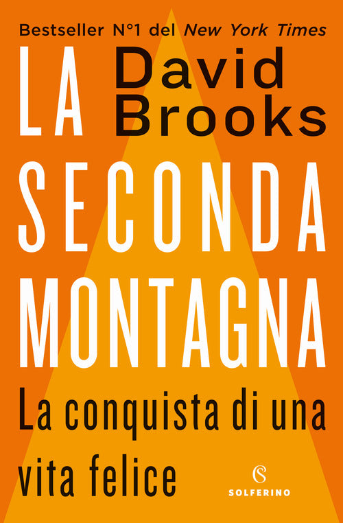 Cover of seconda montagna. La conquista di una vita felice