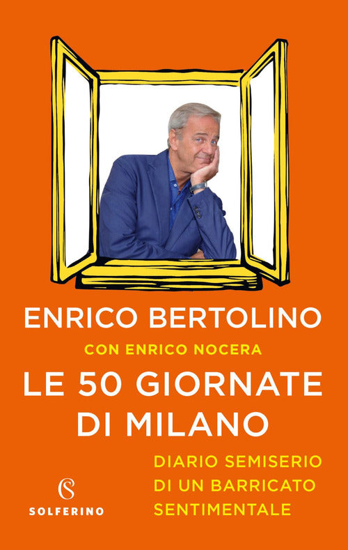 Cover of 50 giornate di Milano. Diario semiserio di un barricato sentimentale