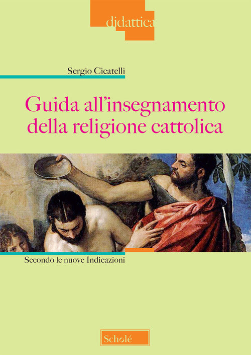 Cover of Guida all'insegnamento della religione cattolica. Secondo le nuove indicazioni