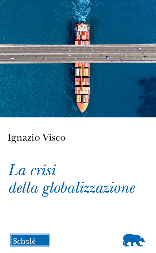 La crisi della globalizzazione