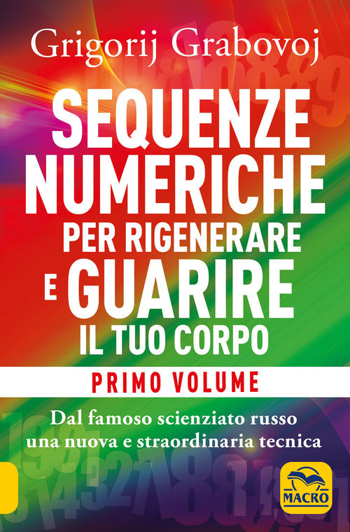 Cover of Sequenze numeriche per rigenerare e guarire il tuo corpo