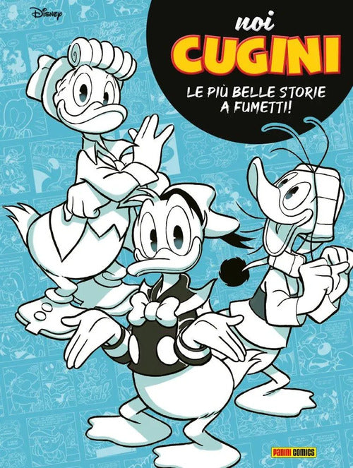 Cover of Noi cugini. Paperino, Paperoga, Gastone