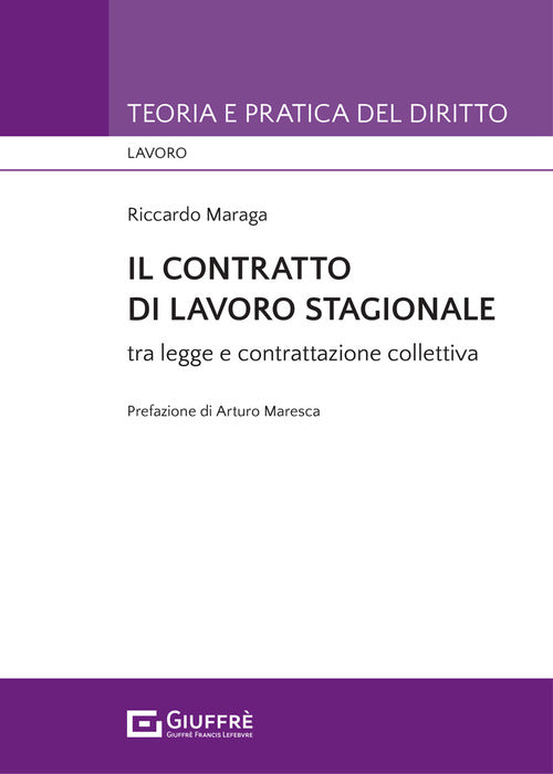 Cover of contratto di lavoro stagionale tra legge e contrattazione collettiva