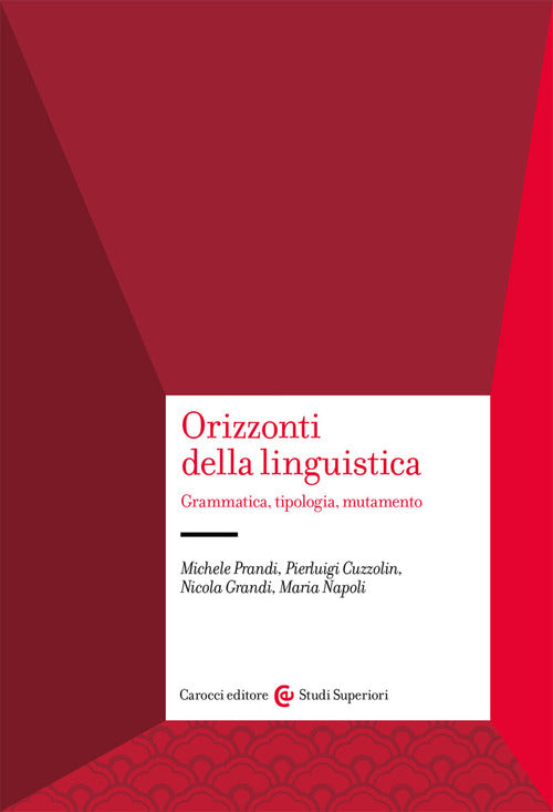 Cover of Orizzonti della linguistica. Grammatica, tipologia, mutamento
