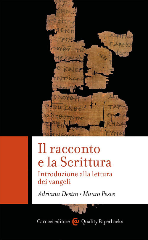 Cover of racconto e la scrittura. Introduzione alla lettura dei Vangeli