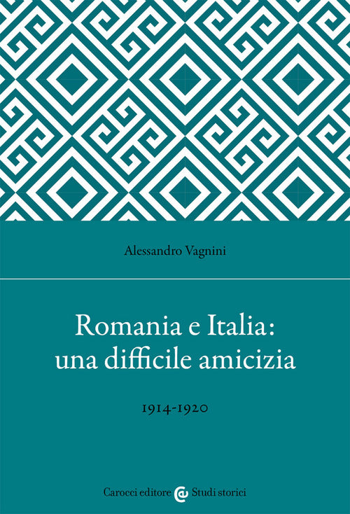 Cover of Romania e Italia: una difficile amicizia