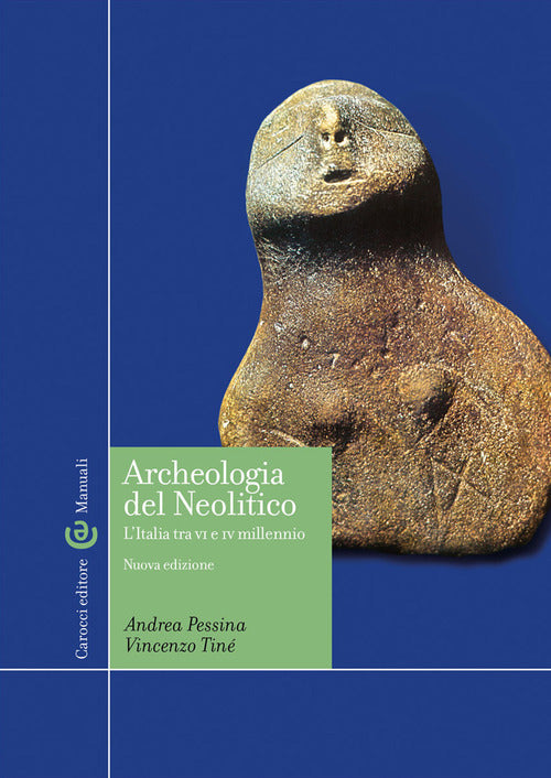 Cover of Archeologia del Neolitico. L'Italia tra il VI e il IV millennio a. C