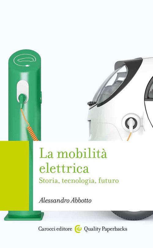 Cover of mobilità elettrica. Storia, tecnologia, futuro
