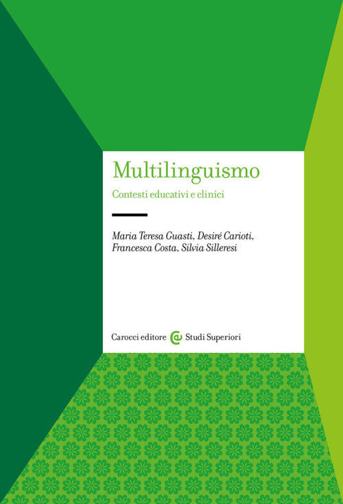 Cover of Multilinguismo. Contesti educativi e clinici