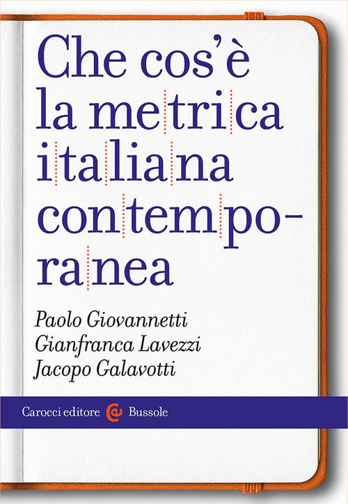 Cover of Che cos'è la metrica italiana contemporanea