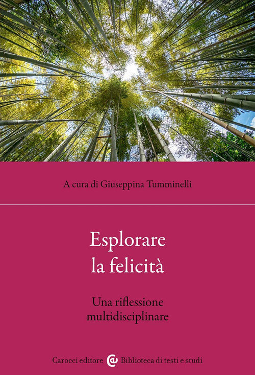 Esplorare la felicit. Una riflessione multidisciplinare
