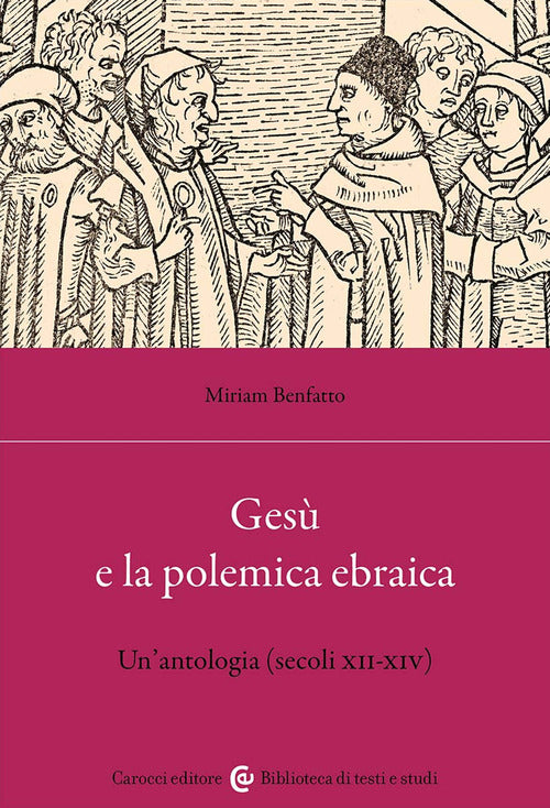 Ges e la polemica ebraica. Un'antologia (secoli XII-XIV)