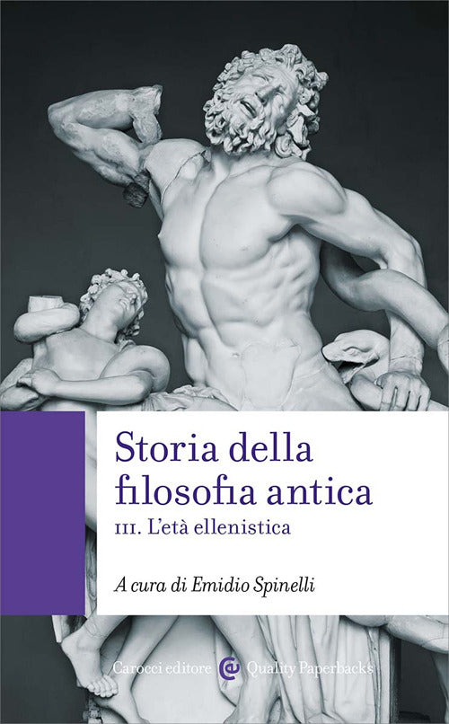 Storia della filosofia antica. Vol. 3: L'et ellenistica