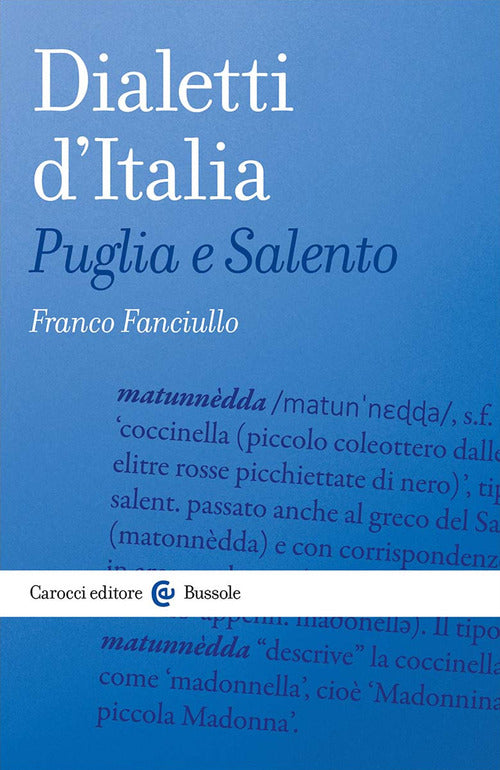 Dialetti d'Italia. Puglia e Salento