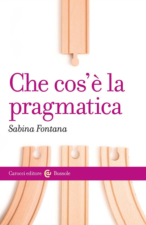 Che cos' la pragmatica