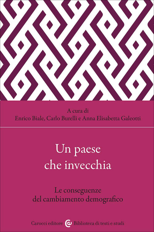 Un paese che invecchia. Le conseguenze del cambiamento demografico