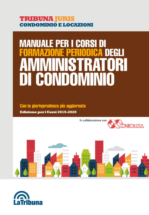 Cover of Manuale per i corsi di formazione periodica degli amministratori di condominio