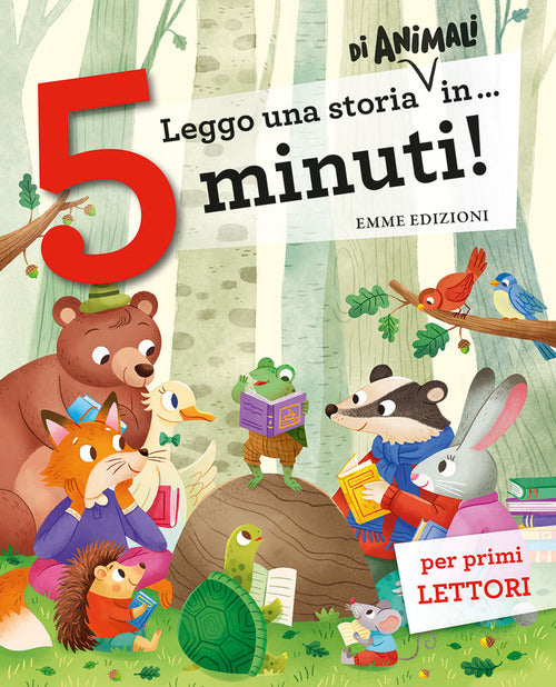 Cover of Leggo una storia di animali in… 5 minuti! Stampatello maiuscolo