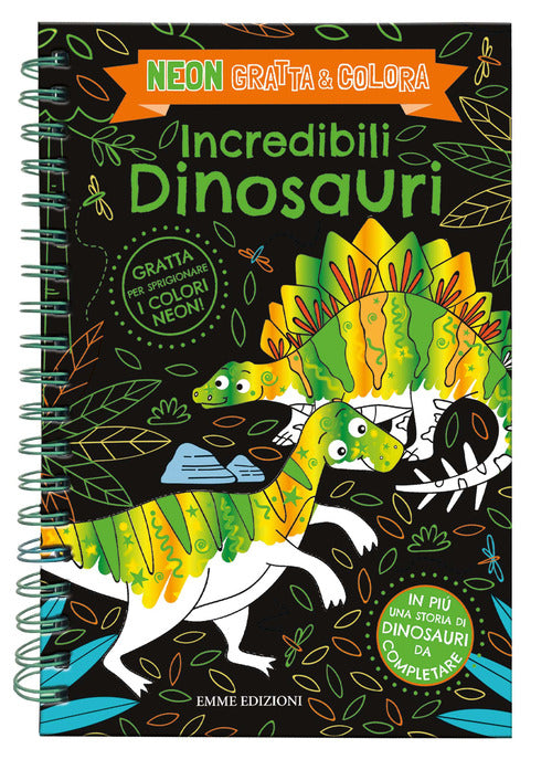 Incredibili dinosauri. Neon gratta e colora
