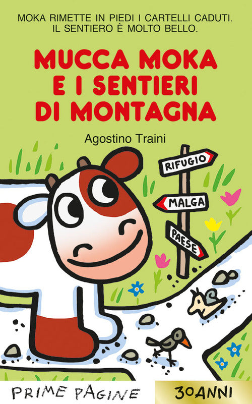 Cover of Mucca Moka e i sentieri di montagna. Stampatello maiuscolo