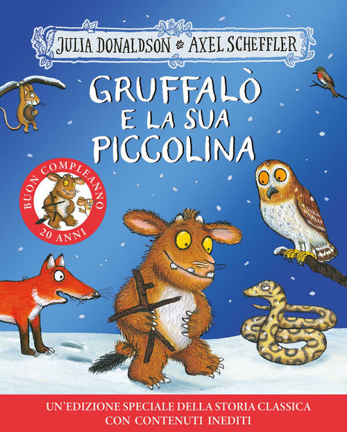 Gruffal e la sua piccolina. 20 anni. Ediz. a colori