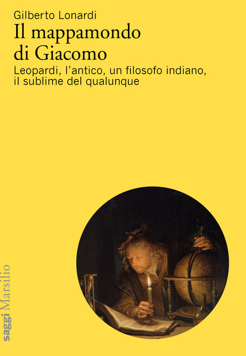 Cover of mappamondo di Giacomo. Leopardi, l'antico oltre l'antico, un filosofo indiano, il sublime del qualunque
