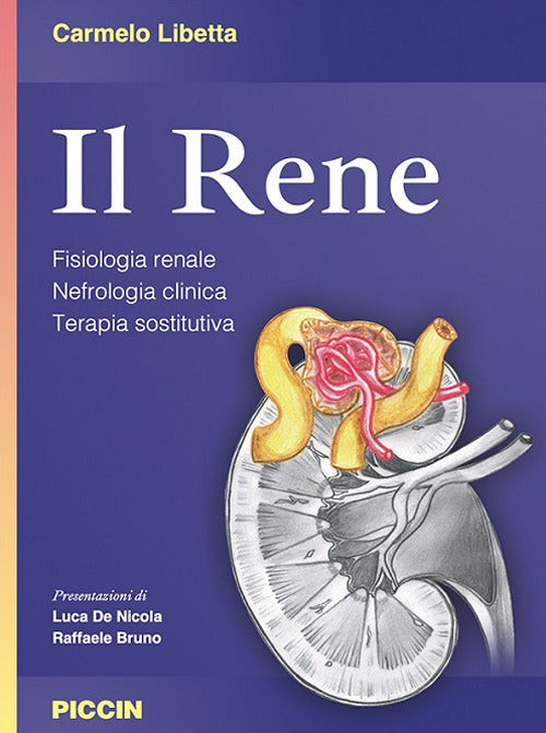 Cover of rene. Fisiologia renale. Nefrologia clinica. Terapia sostitutiva