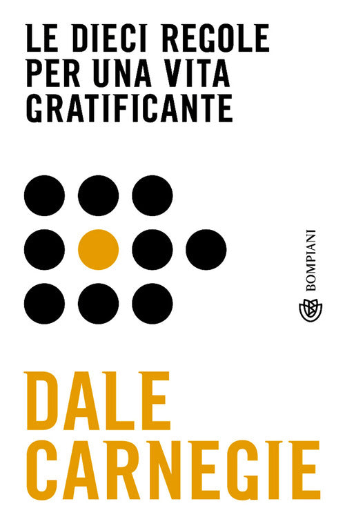Cover of dieci regole per una vita gratificante